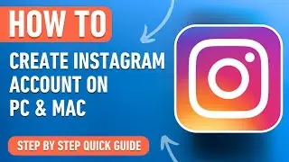 How to create an Instagram Account on PC & Mac [2024] Easy Tutorial