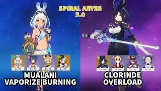 C0 Mualani Vaporize Burning and C0 Clorinde Overload | Genshin Impact Spiral Abyss 5.0