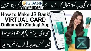 How to make js Bank virtual card online using Zindagi App
