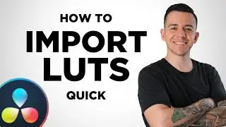 How to Import LUT in Davinci Resolve 18 (Quick Tutorial)