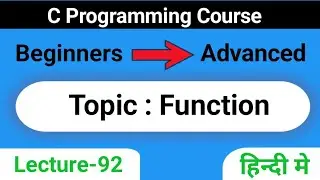 L-92 Function | Problem Solved in C | C Programming Course | Beginners to Advanced in c