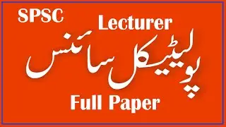 Lecturer Political Science SPSC 2021 paper : SPSC lecturer Political Science paper : Full paper