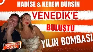 Hadise Venedik'te Prensesler Gibi! | Söylemezsem Olmaz