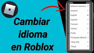 Cómo cambiar el idioma en Roblox