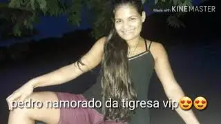 pedro namorado na tigresa vip