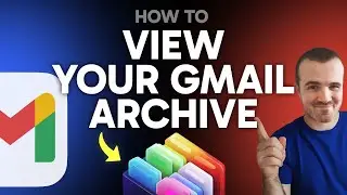 How to View Archived Emails in Gmail (Step by Step) 2025