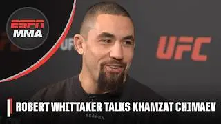 Robert Whittaker on Khamzat Chimaev: 'I'M GOING TO BE FIGHTING FOR EVERY INCH!' 😤 | ESPN MMA