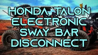 Install and Review of the HALO LOCKERS Electronic Sway Bar Disconnect on the Honda Talon 1000X4LV