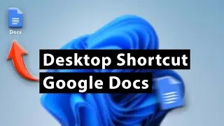 How To Create Google Docs Desktop Shortcut