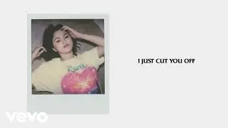 Selena Gomez - Cut You Off (Official Lyrics)