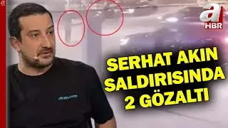 Bakan Ali Yerlikaya Duyurdu! Serhat Akın'a Yönelik Silahlı Saldırıda 2 Kişi Gözaltına Alındı