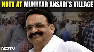 Mukhtar Ansari Death | Why Some People in Mukhtar Ansaris Village call him Robinhood?