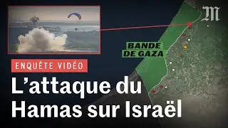 Comment le Hamas a attaqué Israël le 7 octobre 2023