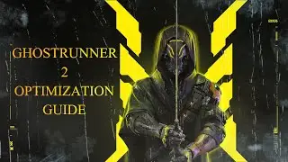 How to Optimize ghostrunner 2 morefps and quality
