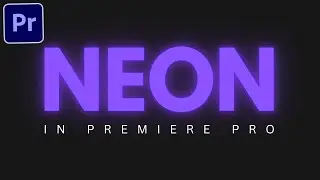 How to Add Glowing NEON Text Effect in Premiere Pro