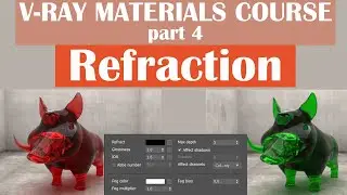 V-Ray Materials Course Part 4 | Refraction