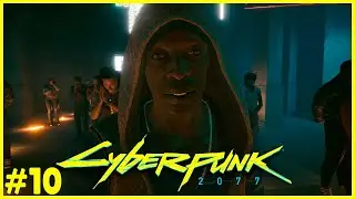 ВУДУИСТЫ ● CYBERPUNK 2077 #10 ● ПОЛНОЕ ПРОХОЖДЕНИЕ ● ПРЕДАТЕЛЬСТВО ● КИБЕРПАНК НА РУССКОМ
