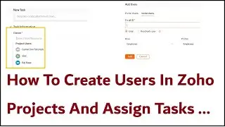 How To Create Users In Zoho Projects And Assign Tasks