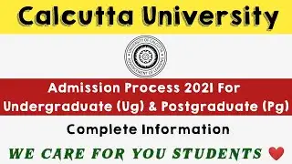Calcutta University Admission Process 2021 UG & PG Courses || Complete Information ✅ Must Watch