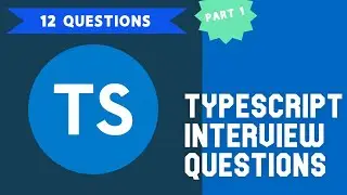 Interview questions. Test for TypeScript knowledge. 80% programmers fail it.