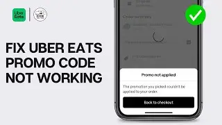 FIX UBER EATS PROMO CODE NOT WORKING ERROR 2024! (FULL GUIDE)