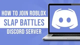 How To Join Roblox Slap Battles Discord Server (Tutorial)