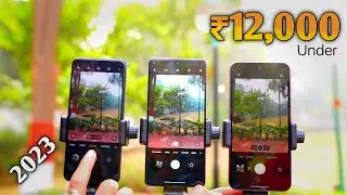 Top 3 Best camera phone in 2023-under 12K | Best camera phone under 12000 | photo & video