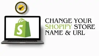 Change Your Shopify Store Name & URL 2024 | Fast