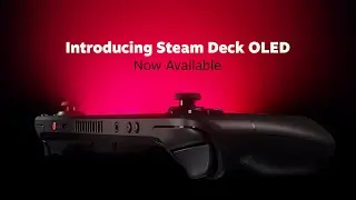 Introducing Steam Deck OLED - Now Available