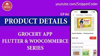 Grocery App - Flutter & WooCommerce Series 2024 - Product Details - EP 04