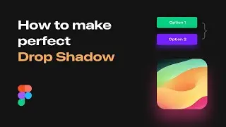 How to Make Perfect Drop Shadow in Figma | Figma Tutorial