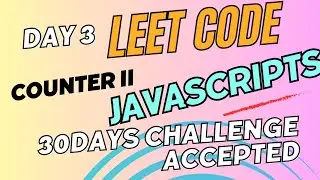 Day 3 - 30 Days of Leet Code JavaScript Challenge