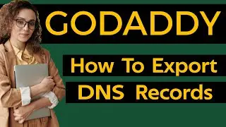 How To Export DNS Records In Godaddy Account