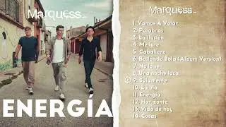 Marquess - Energía (Official albumplayer)