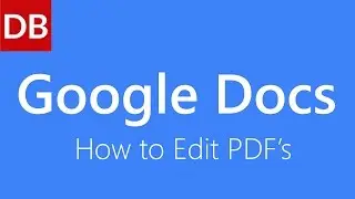 How to Edit a PDF | Google Docs Tutorial
