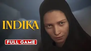 INDIKA  |  Full Game [1080p HD 60FPS PC] - No Commentary