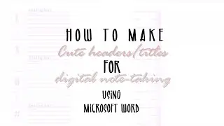 Microsoft Word, fun Titles, Headings, Words for Digital Notes, Study Notes, on paper you can type on