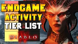 Endgame Events & Activity Tier List for DIablo 4