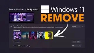 How to Remove Your Windows 11 Wallpaper History.