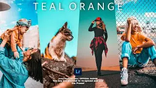 Teal & Orange Preset | Blue Preset | Orange Preset | Urban Preset | Lightroom Free Presets