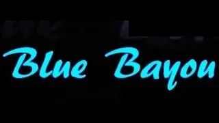 Blue bayou -  Linda Ronstadt  (Lyric)