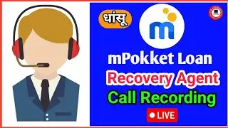 Mpokket Loan Settlement Call Recording 🔊|Mpokket Loan Repayment Nhi kiya Toh ?  #mpokket