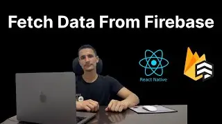 Fetch Data From Firebase Firestore | React Native Firebase