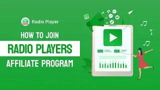 How to Join Radio Player Affiliate Program