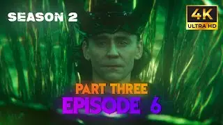 Loki Episode 6 4K Scene Pack [PART 3] | Loki Season 2