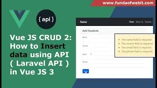 Vue JS CRUD - How to Insert data using API in Vue JS | Insert data using Laravel API in Vue 3 axios