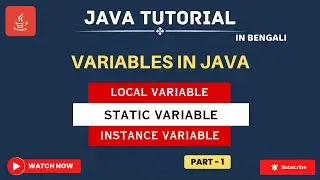 Java Tutorial For Beginners | Variables in Java | Local, Static and Instance variables in Java - 1