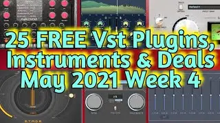 25 NEW Best FREE Audio VST PLUGINS, Vst Instruments, Sample Packs & HUGE DEALS - May 2021 Week #4
