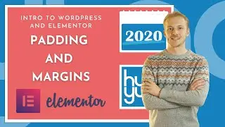 A guide to using Padding and Margins when building a website with Elementor 2020