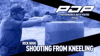 It’s Your Duty to be Ready: Rick Hogg on Shooting from Kneeling